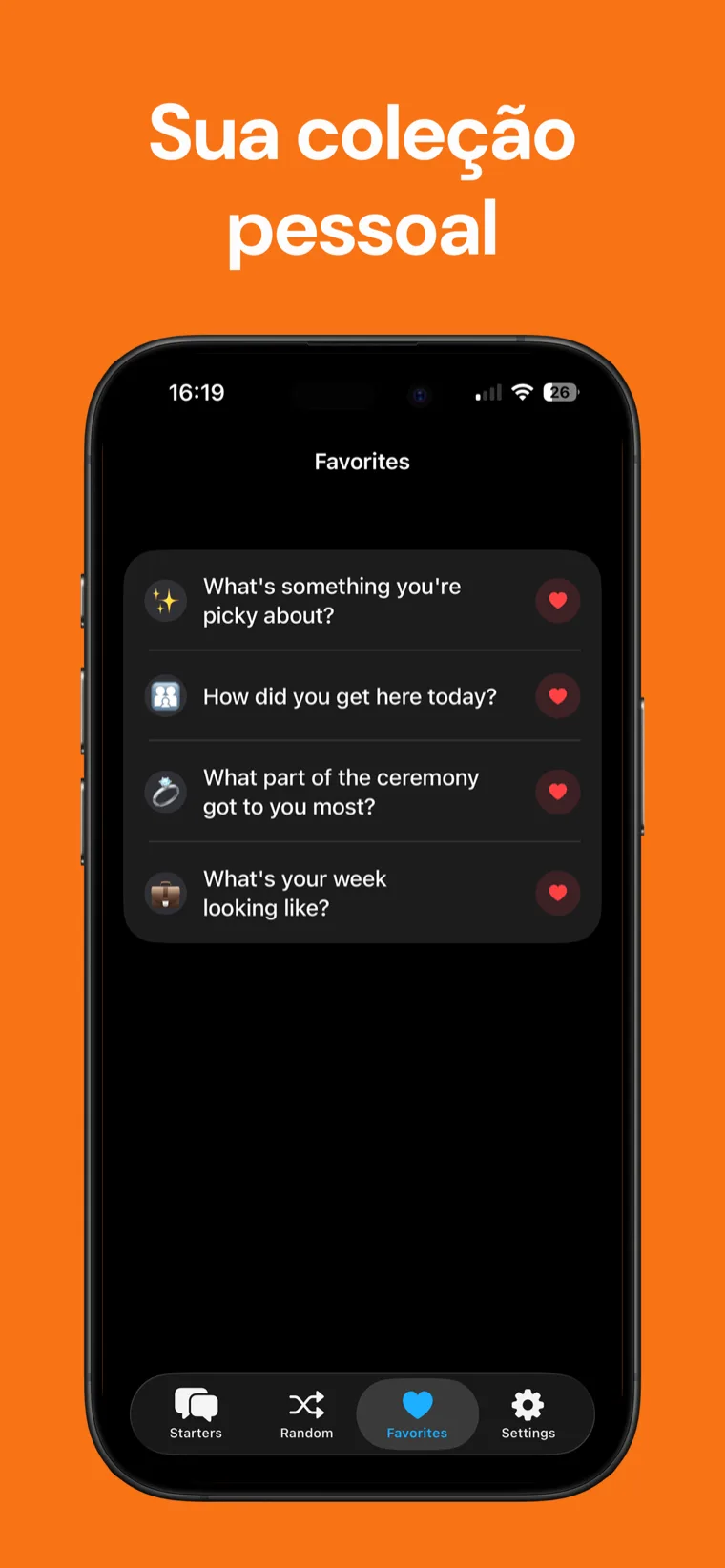 Sua coleção pessoal — Lista de Favoritos do Ice Breaker mostrando frases para iniciar conversas de diferentes categorias marcadas com coração